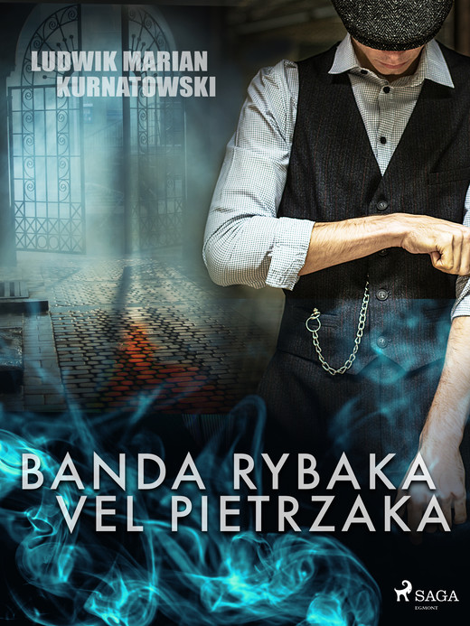 okładka Banda Rybaka vel Pietrzaka ebook | epub, mobi | Ludwik Marian Kurnatowski