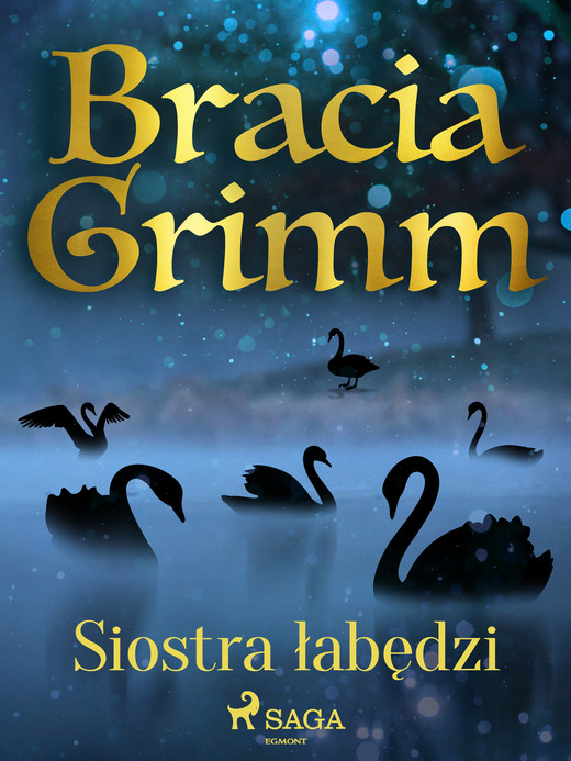 okładka Siostra łabędzi ebook | epub, mobi | Bracia Grimm