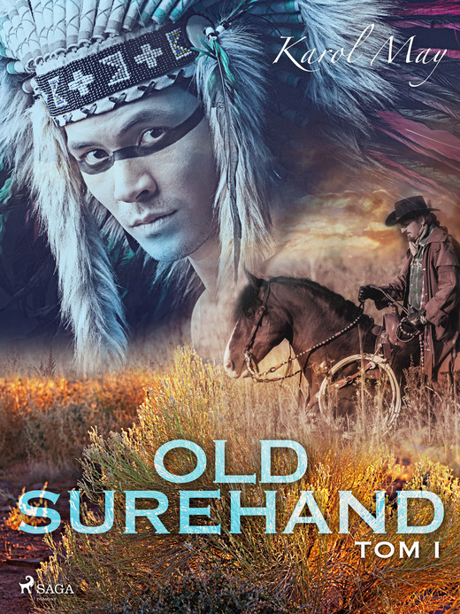 okładka Old Surehand: tom I ebook | epub, mobi | Karol May