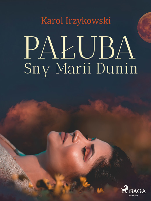 okładka Pałuba. Sny Marii Dunin ebook | epub, mobi | Karol Irzykowski