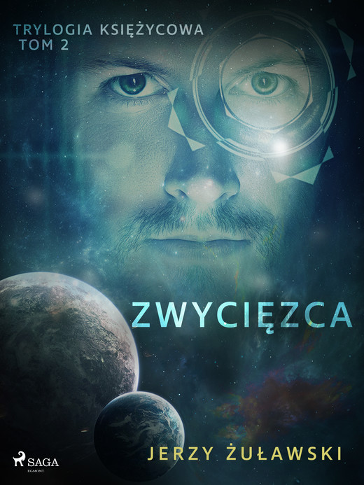 okładka Trylogia księżycowa 2: Zwycięzca ebook | epub, mobi | Jerzy Żuławski