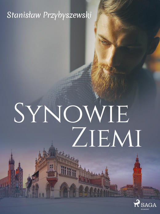 okładka Synowie ziemi ebook | epub, mobi | Stanisław Przybyszewski