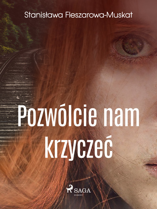 okładka Pozwólcie nam krzyczeć ebook | epub, mobi | Stanisława Fleszarowa-Muskat