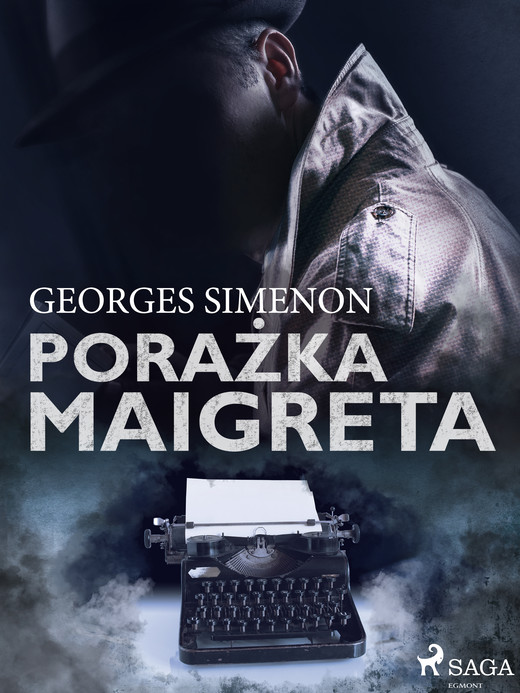 okładka Porażka Maigreta ebook | epub, mobi | Georges Simenon