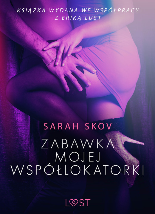 okładka Zabawka mojej współlokatorki - opowiadanie erotyczne ebook | epub, mobi | Skov Sarah