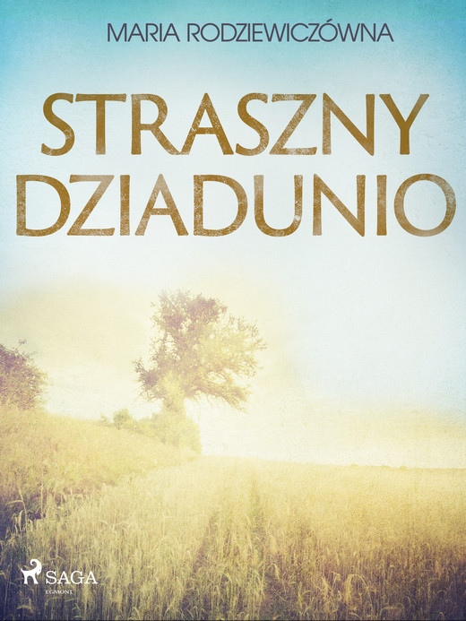 okładka Straszny Dziadunio ebook | epub, mobi | Maria Rodziewiczówna