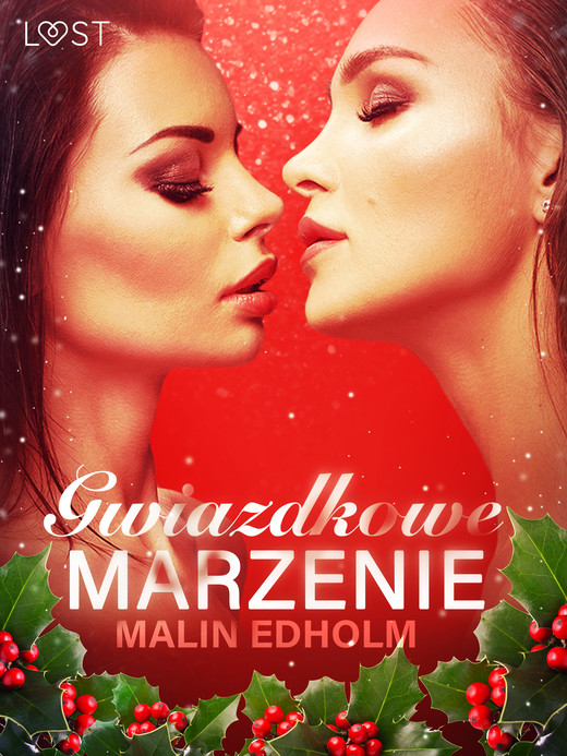 okładka Gwiazdkowe marzenie - opowiadanie erotyczne ebook | epub, mobi | Edholm Malin