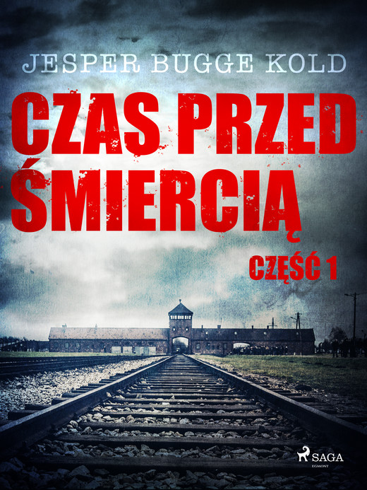 okładka Czas przed śmiercią: część 1 ebook | epub, mobi | Jesper Bugge Kold