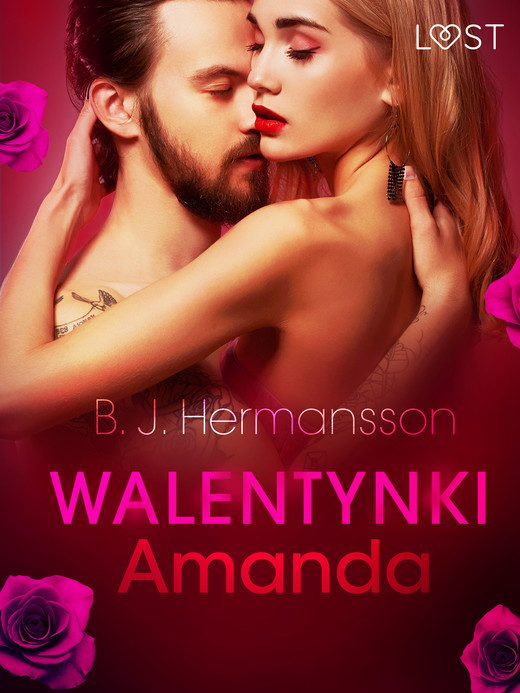 okładka Walentynki: Amanda - opowiadanie erotyczne ebook | epub, mobi | B. J. Hermansson