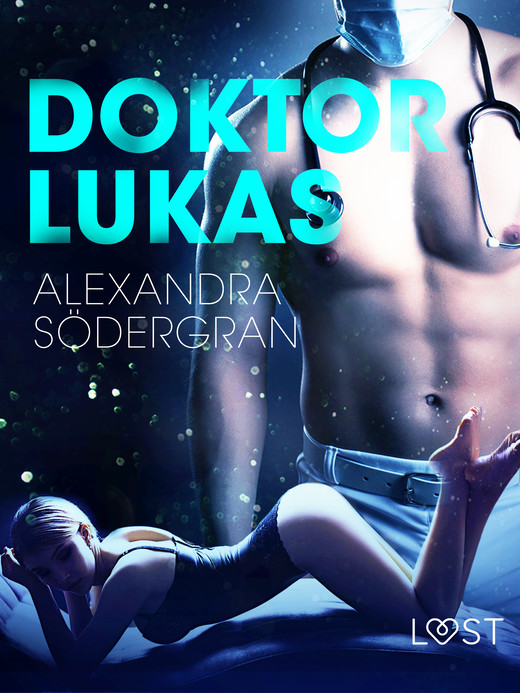 okładka Doktor Lukas - opowiadanie erotyczne ebook | epub, mobi | Alexandra Södergran