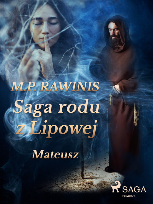 okładka Saga rodu z Lipowej 33: Mateusz ebook | epub, mobi | Marian Piotr Rawinis