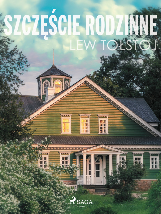 okładka Szczęście rodzinne ebook | epub, mobi | Lew Tołstoj