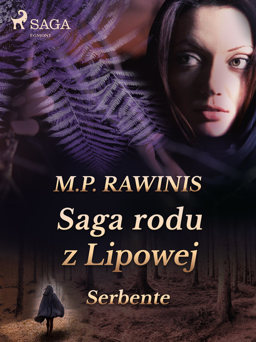 okładka Saga rodu z Lipowej 36: Serbente ebook | epub, mobi | Marian Piotr Rawinis