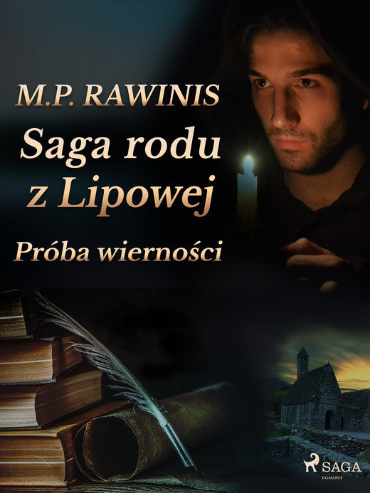 okładka Saga rodu z Lipowej 31: Próba wierności ebook | epub, mobi | Marian Piotr Rawinis