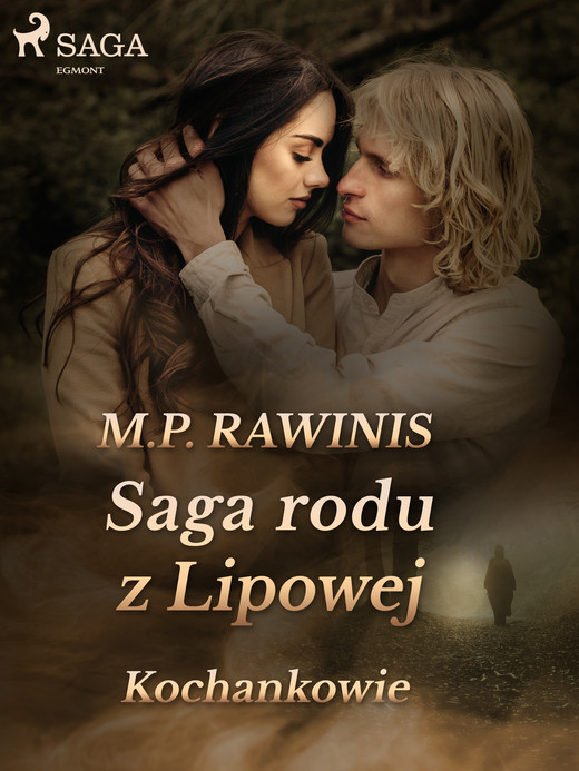 okładka Saga rodu z Lipowej 27: Kochankowie ebook | epub, mobi | Marian Piotr Rawinis