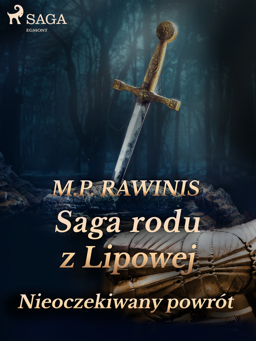 okładka Saga rodu z Lipowej 22: Nieoczekiwany powrót ebook | epub, mobi | Marian Piotr Rawinis