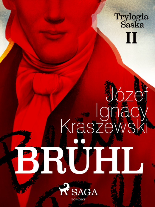 okładka Brühl (Trylogia Saska II) ebook | epub, mobi | Józef Ignacy Kraszewski
