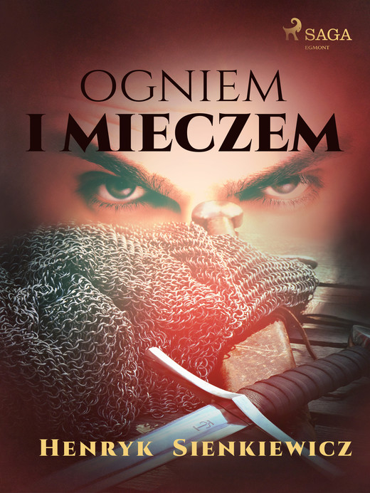 okładka Ogniem i mieczem (I część Trylogii) ebook | epub, mobi | Henryk Sienkiewicz