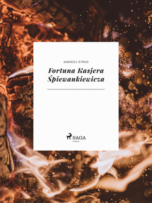 okładka Fortuna Kasjera Śpiewankiewicza ebook | epub, mobi | Andrzej Strug