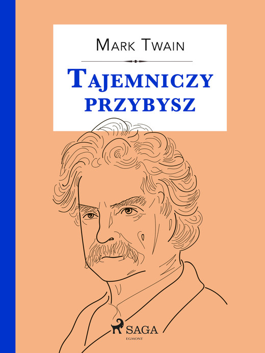 okładka Tajemniczy przybysz ebook | epub, mobi | Mark Twain