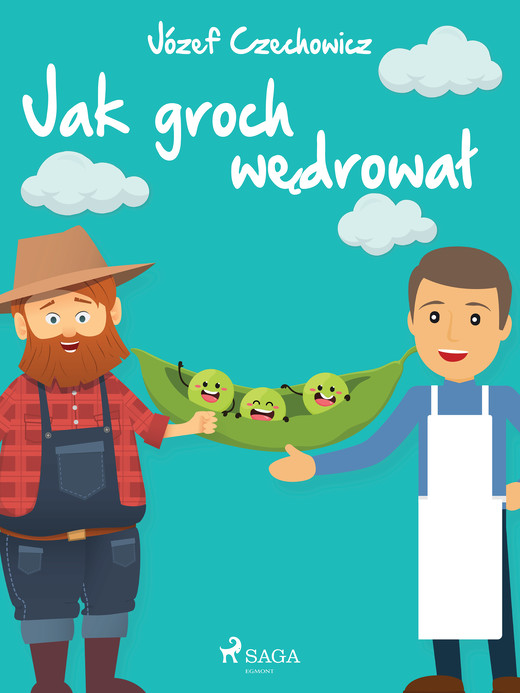 okładka Jak groch wędrował ebook | epub, mobi | Józef Czechowicz