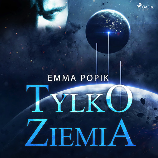 okładka Tylko ziemia audiobook | MP3 | Emma Popik