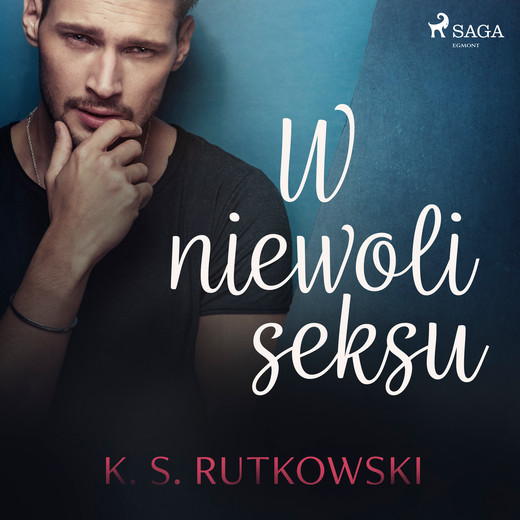 okładka W niewoli seksu audiobook | MP3 | K. S. Rutkowski