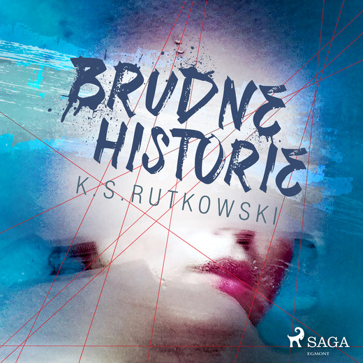 okładka Brudne historie audiobook | MP3 | K. S. Rutkowski