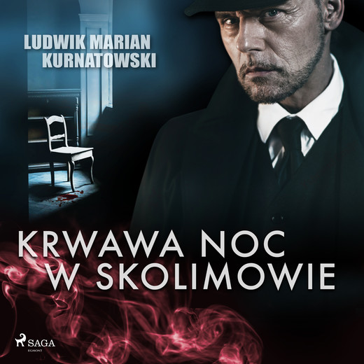okładka Krwawa noc w Skolimowie audiobook | MP3 | Ludwik Marian Kurnatowski