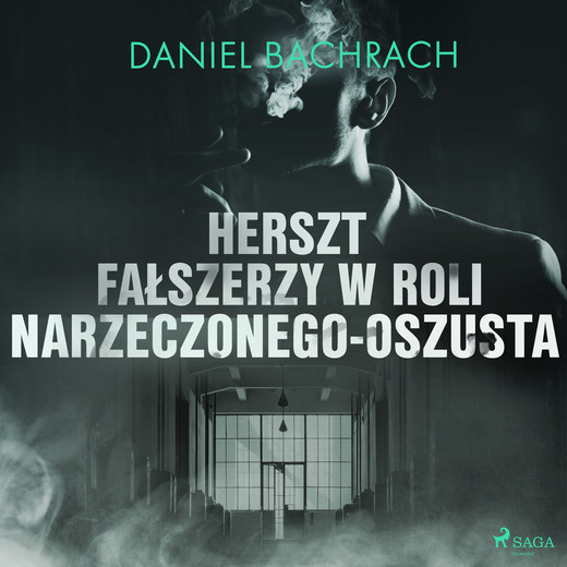 okładka Herszt fałszerzy w roli narzeczonego-oszusta audiobook | MP3 | Daniel Bachrach