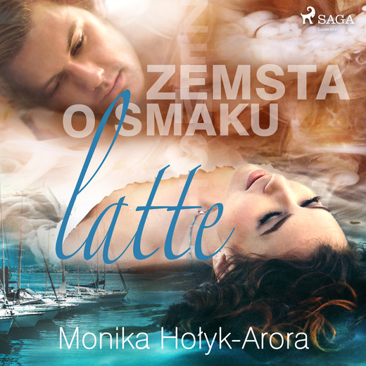 okładka Zemsta o smaku latte audiobook | MP3 | Monika Hołyk-Arora