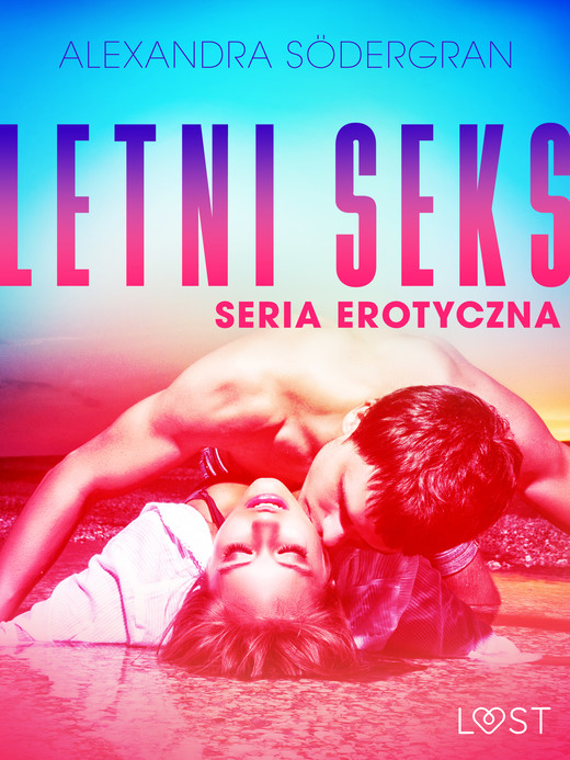 okładka Letni seks - seria erotyczna ebook | epub, mobi | Alexandra Södergran