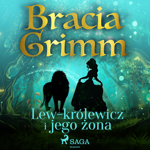okładka Lew-królewicz i jego żona audiobook | MP3 | Bracia Grimm
