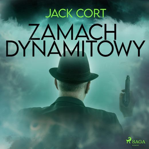 okładka Zamach dynamitowy audiobook | MP3 | Jack Cort