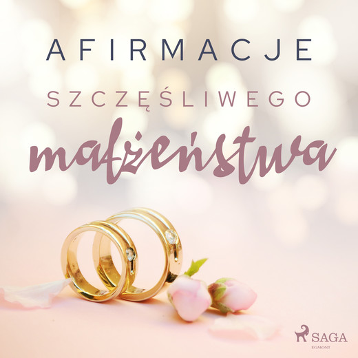 okładka Afirmacje szczęśliwego małżeństwa – wersja dla mężczyzn audiobook | MP3 | - Maxx-Audio