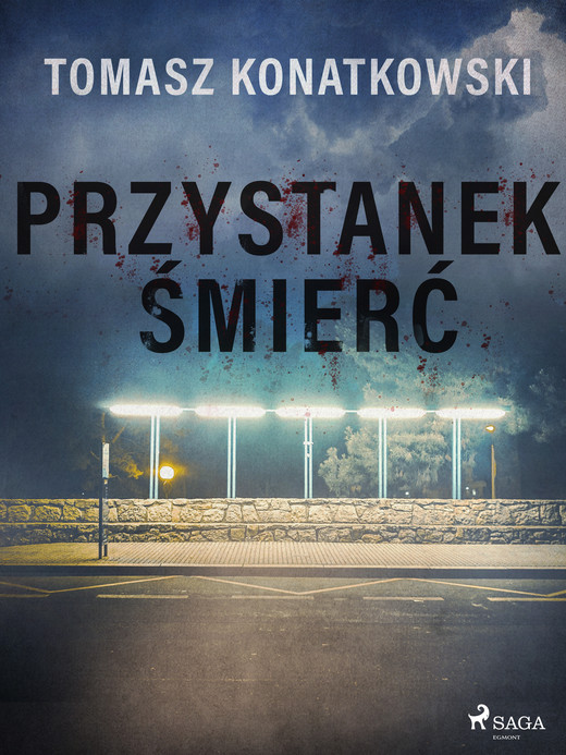 okładka Przystanek śmierć ebook | epub, mobi | Tomasz Konatkowski