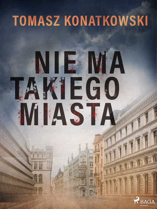 okładka Nie ma takiego miasta ebook | epub, mobi | Tomasz Konatkowski