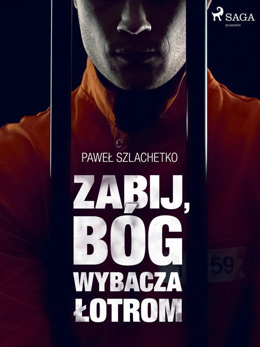 okładka Zabij, Bóg wybacza łotrom ebook | epub, mobi | Paweł Szlachetko
