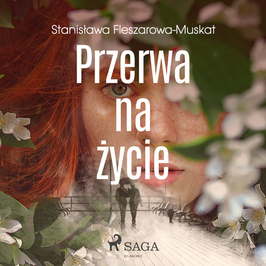 okładka Przerwa na życie audiobook | MP3 | Stanisława Fleszarowa-Muskat
