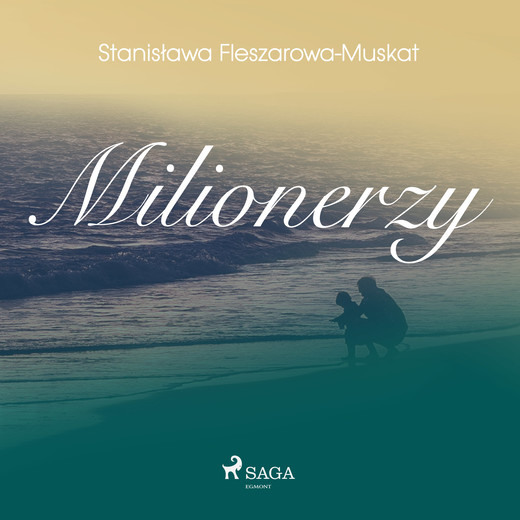okładka Milionerzy audiobook | MP3 | Stanisława Fleszarowa-Muskat