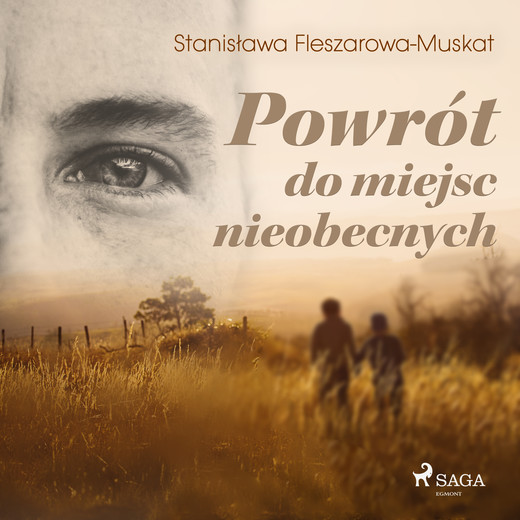 okładka Powrót do miejsc nieobecnych audiobook | MP3 | Stanisława Fleszarowa-Muskat