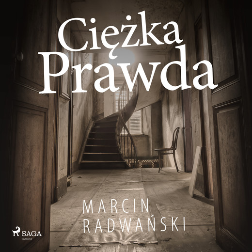 okładka Ciężka prawda audiobook | MP3 | Marcin Radwański