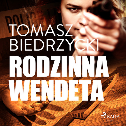 okładka Rodzinna wendeta audiobook | MP3 | Tomasz Biedrzycki