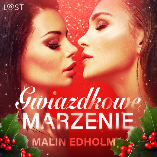 okładka Gwiazdkowe marzenie - opowiadanie erotyczne audiobook | MP3 | Edholm Malin