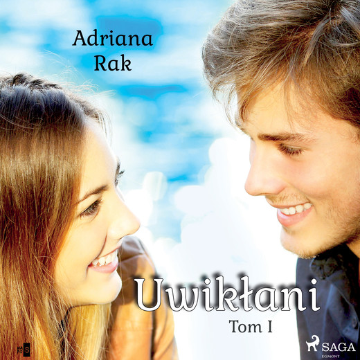 okładka Uwikłani. Tom 1 audiobook | MP3 | Adriana Rak