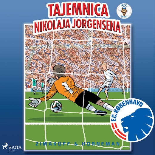 okładka FCK Mini - Tajemnica Nikolaja Jorgensena audiobook | MP3 | Zimakoff Daniel