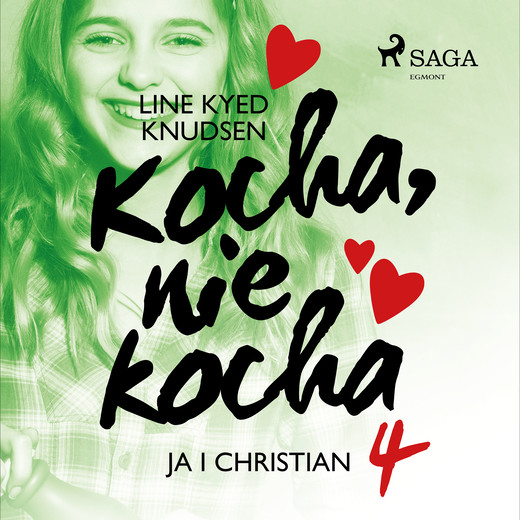 okładka Kocha, nie kocha 4 - Ja i Christian audiobook | MP3 | Line Kyed Knudsen