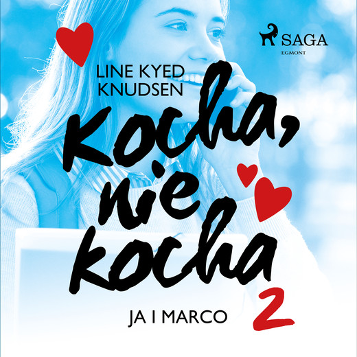 okładka Kocha, nie kocha 2 - Ja i Marco audiobook | MP3 | Line Kyed Knudsen