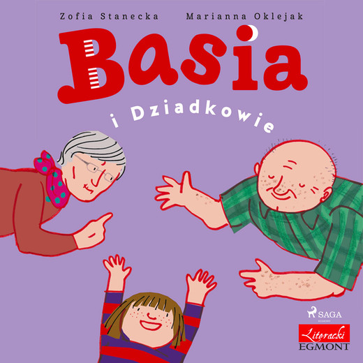 okładka Basia i Dziadkowie audiobook | MP3 | Zofia Stanecka