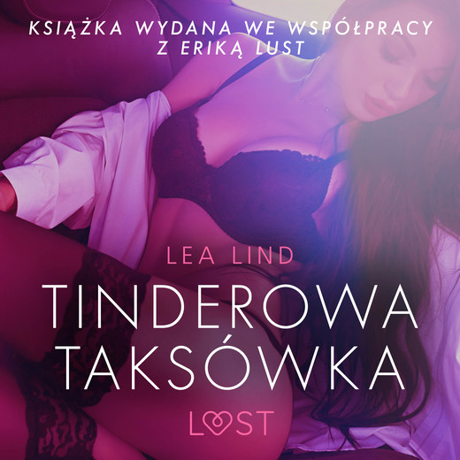 okładka Tinderowa taksówka - opowiadanie erotyczne audiobook | MP3 | Lind Lea